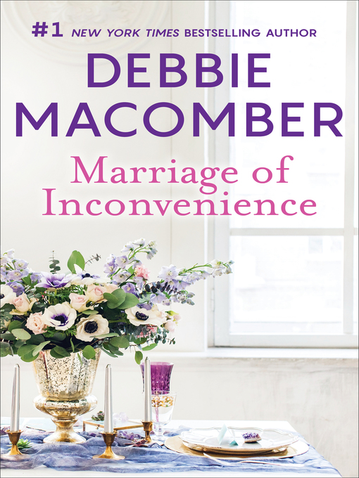 Title details for Marriage of Inconvenience by Debbie Macomber - Wait list